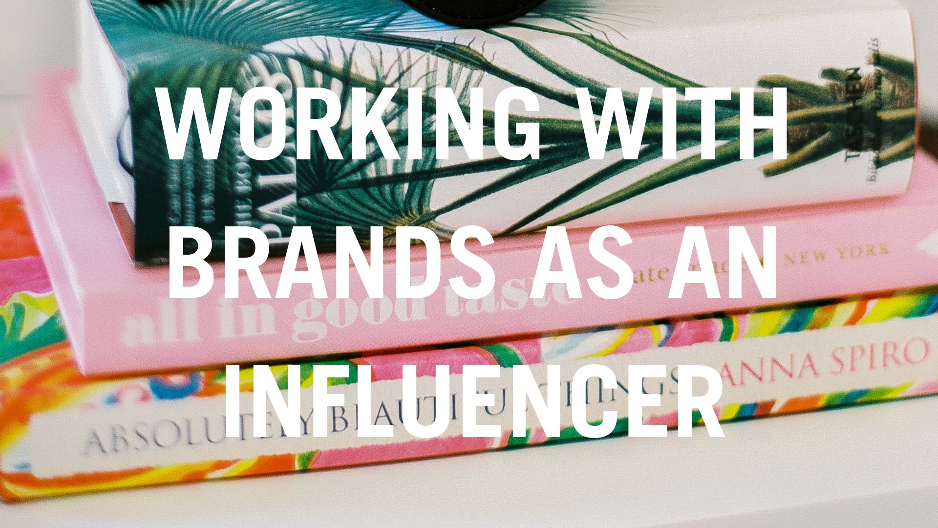 The Wild West of Influencer Marketing Tips On Working With Brands