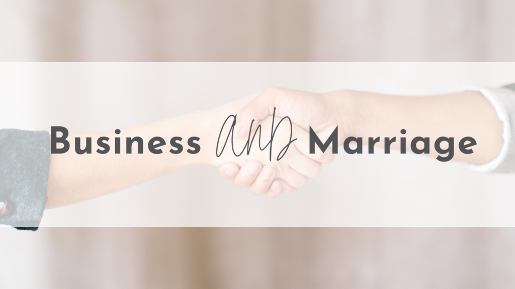 Business and Marriage 